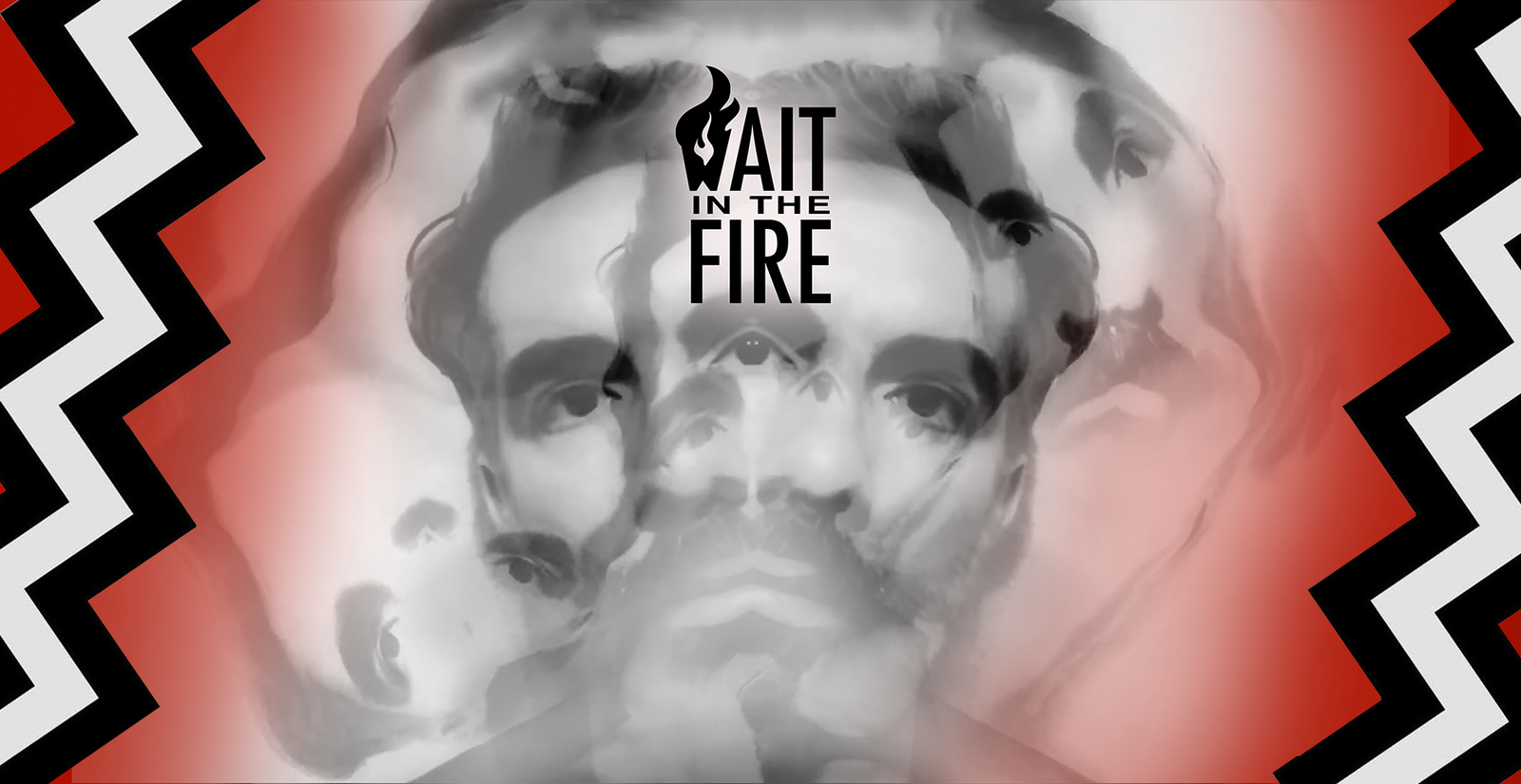 Wait in the Fire